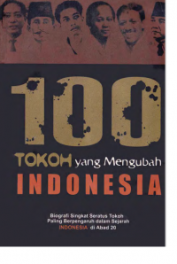 100 Tokoh Yang Mengubah Indonesia