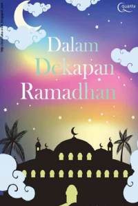 Dalam Dekapan Ramadhan