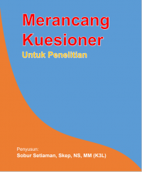 Merancang Kuesioner Untuk Penelitian