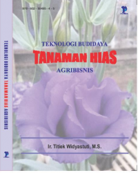 Teknologi Budidaya Tanaman Hias Agribisnis