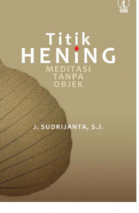 Titik Hening Meditasi Tanpa Objek