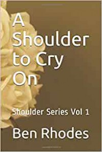 A Shoulder TO Cry On