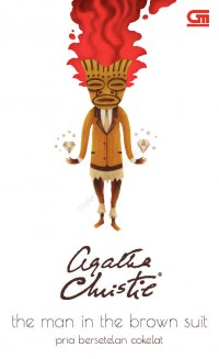 Agatha Cristie the in the brown suit : Pria Bersetelan cokelat