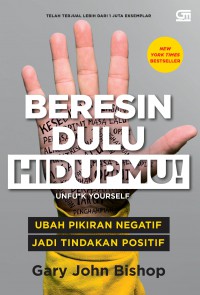 Beresin dulu Hidupmu!