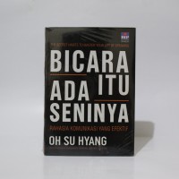 Bicara Itu Ada Seninya Rahasia Komunikasi Yang Efektif