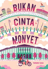 Bukan Cinta Monyet