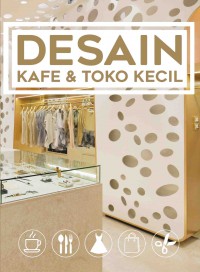 Desain Kafe & Toko Kecil