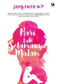 Hari Tak Selamanya  Malam