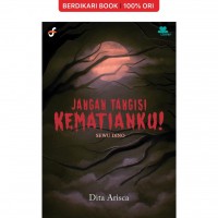 Jangan Tangisi Kematianku Sewu Dino