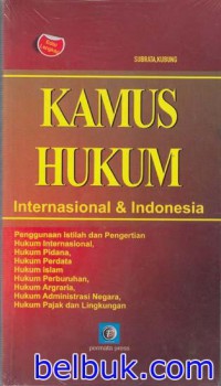 Kamus Hukum Internasional & Indonesia