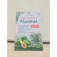 Rahasia Sukses Bertanam alpukat