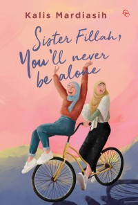 Sister Fillah, You'll Never be Alone