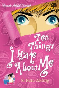 Ten Things I Hate  A bout Me Si ratu Akting