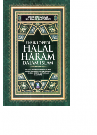 Ensiklopedia Halal Haram Dalam Islam