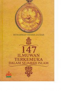 147 Ilmuwan Terkemuka Dalam Sejarah Islam