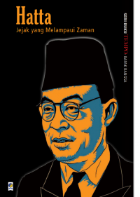 Hatta : Jejak Melampaui Zaman