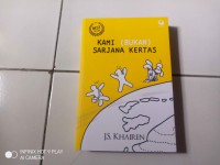 Kami ( Bukan ) Sarjana Kertas