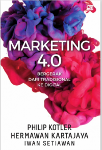 Marketing 4.0 Dari  Bergerak Tradisional Ke Digital