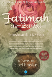 Fatimah az-Zahrah: Kerinduan dari Karbala