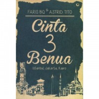 Cinta 3 Benua Istanbul, Jakarta, kairo