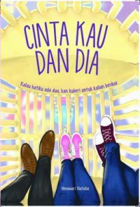 Cinta Kau dan Dia