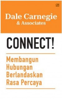 Connect! Membangun Hubungan Berlandaskan Rasa Percaya