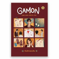 Gamon : Ga mau Move on amon