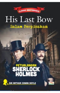Hist Last Bow Salam Perpisahan  Sherlock Holmes