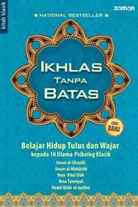 Iklas Tanpa Batas Belajar Hidup Tulus dan Wajar