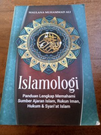 Islamologi Panduan Lengkap Memahami Sumber Ajaran Islam ...