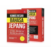 Kamus Besar Bahasa Jepang Jepang - Indonesia, Indonesia - Jepang