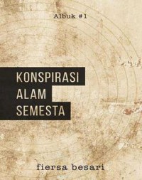 Konspirasi Alam Semesta Albuk # 1