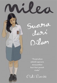 Milea Suara dari  Dilan