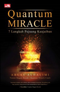 Quantum Miracle 7 Langkah Pejuang Keajaiban