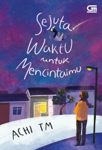 Sejuta Waktu  Untuk Mencintaimu