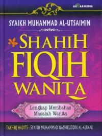 shahih Fiqih Wanita Lengkap Membahas Masalah Wanita