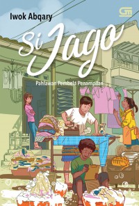 Si Jago Pahlawan Pembela Penampilan