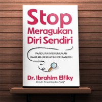 Stop Meragukan Diri Sendiri