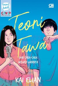 Teori Tawa dan Cara - Cara Melucu Lainnya