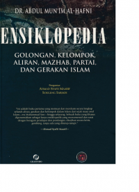 Ensiklopedia Golongan, Kelompok,Aliran,Mazhab Partai, Gerakan Islam