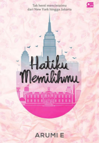 Hatiku Memilih Mu