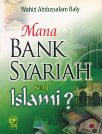 Mana Bank Syariah Yang Lebih Islami ?