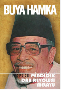 Buya Hamka Biografi Tokoh Pendidik Dan Revolusi Melayu